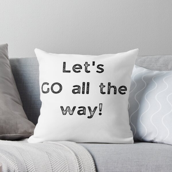 Item preview, GALATHI Let's GO all the way! - Motivated designed and sold by Galathi Designs.