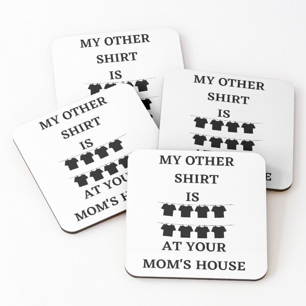 Item preview, My other shirt is at your mom's house designed and sold by Artloverperson1.