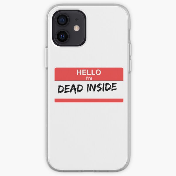 I'm Dead Inside iPhone Soft Case