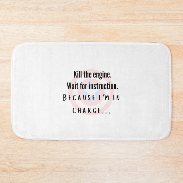 Item preview, Because I’m in charge… designed and sold by becadactyl.