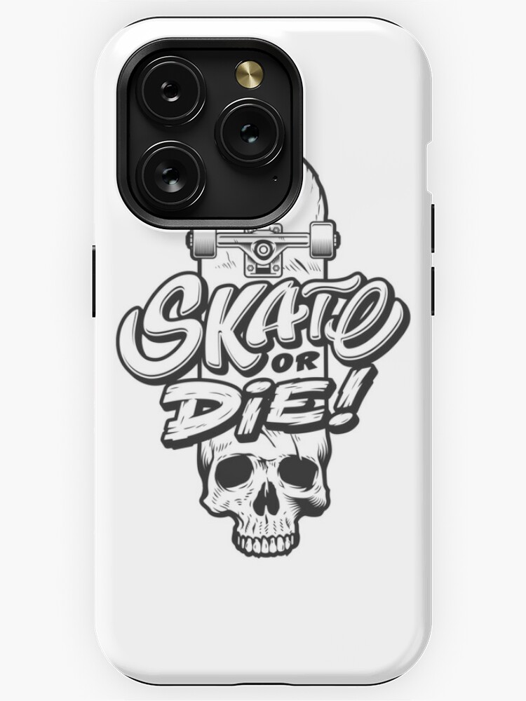 Retro Skull Skateboarder Skate Or Die California GO Quick DIE Sick  Samsung Galaxy Phone Case for Sale by RetroSkullArt