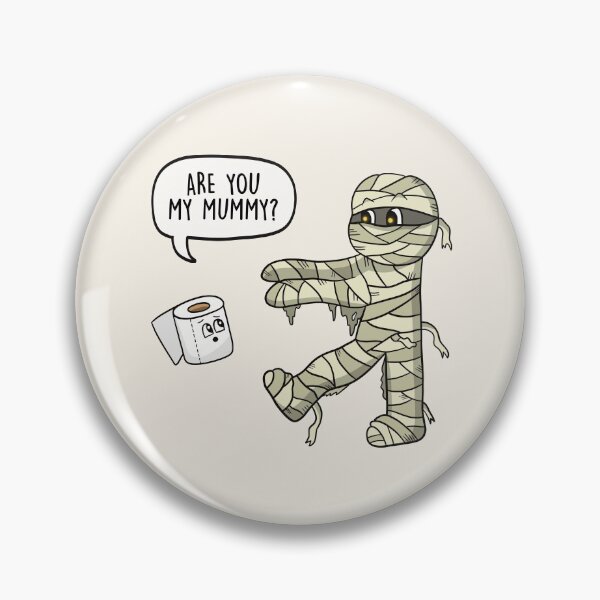 Item preview, Are You My Mummy? - Funny Egypt Mummy Toilet paper gift designed and sold by LEFDDesigns.