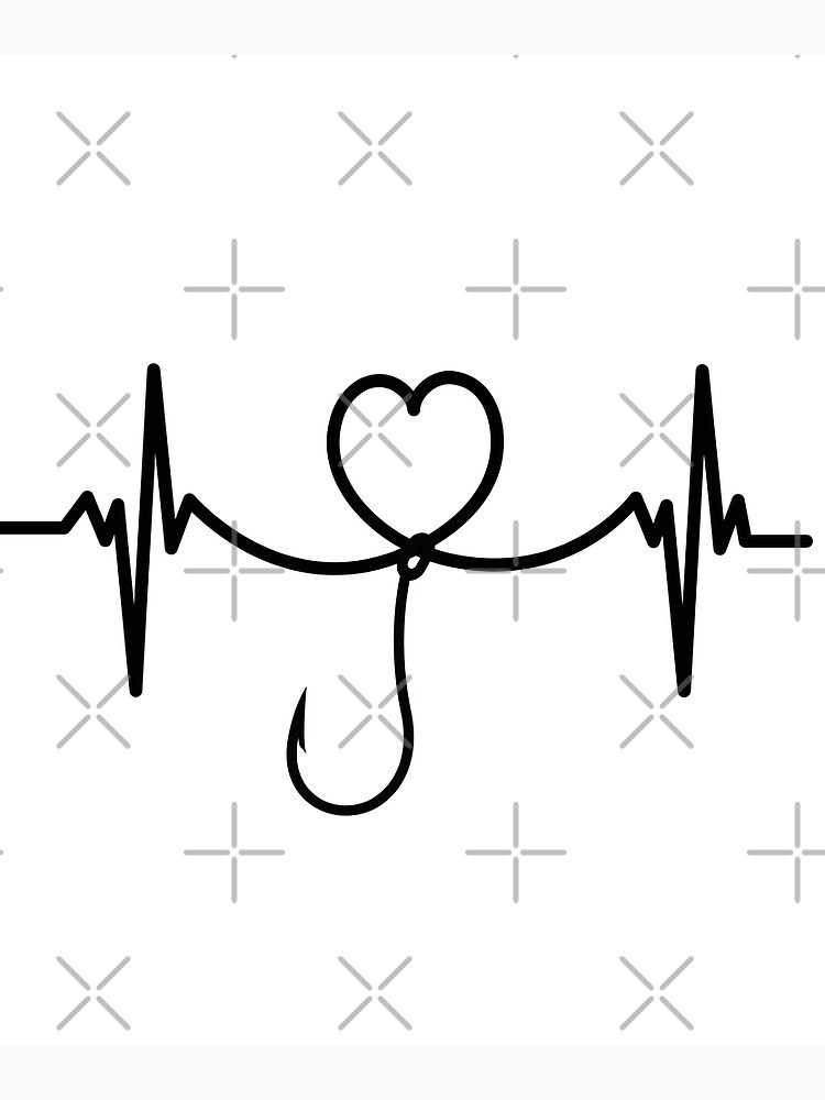 "FISHING HOOK HEARTBEAT " Poster by Artloverperson1 Redbubble