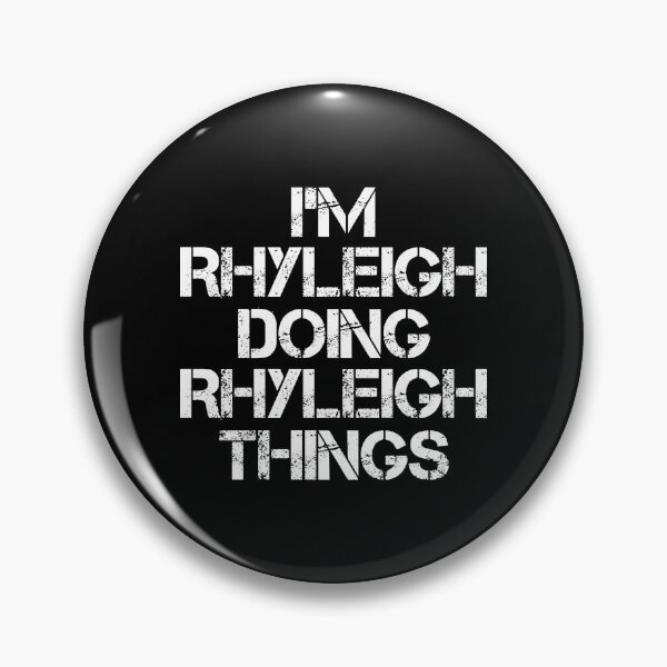 Item preview, Rhyleigh Name T Shirt - I'm Rhyleigh Doing Rhyleigh Things Name Gift Item Tee designed and sold by learkemili.