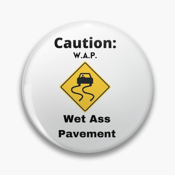 Item preview, Wet as Pavement designed and sold by Mintyfresh90.