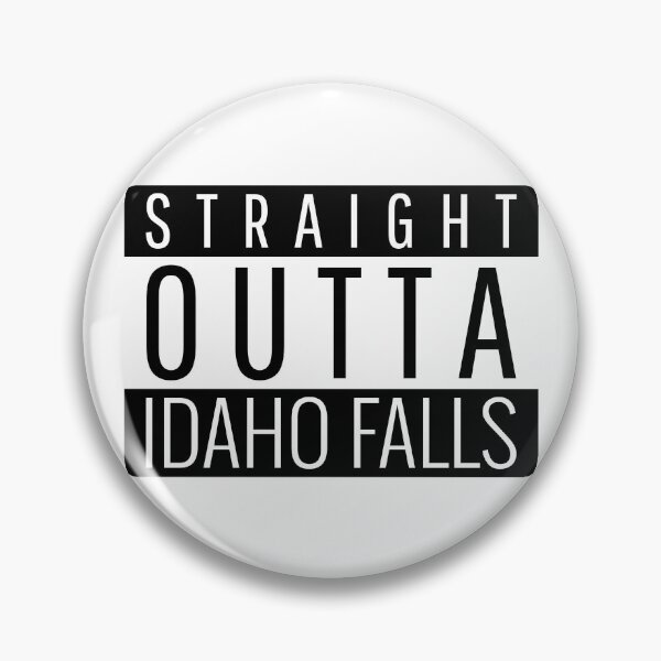 Item preview, Straight Outta Idaho Falls Idaho  designed and sold by Teelogic.