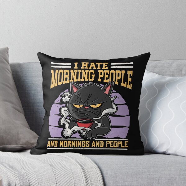 Item preview, I Hate Morning People and Mornings People designed and sold by MarcelSantos.