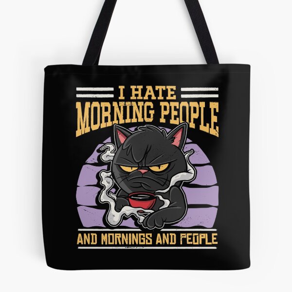 Item preview, I Hate Morning People and Mornings People designed and sold by MarcelSantos.