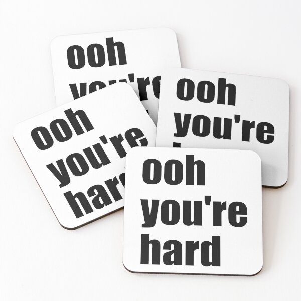 Item preview, Ooh, you're hard designed and sold by EmbarrassingDad.