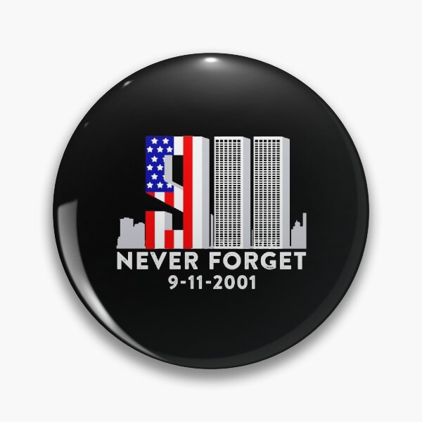 Item preview, NEVER FORGET 9-11- 2001 designed and sold by glynismalcolm.