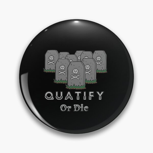 Item preview, Quatify Or Die designed and sold by nasani.
