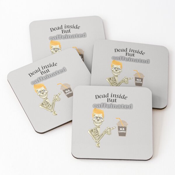 Item preview, dead inside but caffeinated designed and sold by infinity-khd.