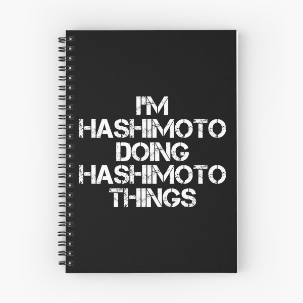 Item preview, Hashimoto Name T Shirt - I'm Hashimoto Doing Hashimoto Things Name Gift Item Tee designed and sold by ccombercor.