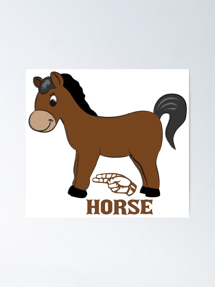 "H is for Horse ASL" Poster for Sale by monarchgraphics Redbubble