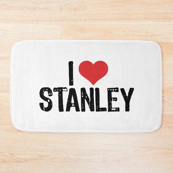 Item preview, I Love Stanley designed and sold by The "I Love Everything" Shop.