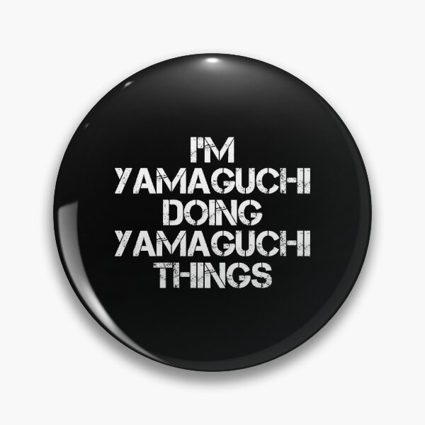 Item preview, Yamaguchi Name T Shirt - I'm Yamaguchi Doing Yamaguchi Things Name Gift Item Tee designed and sold by kimbowen43.