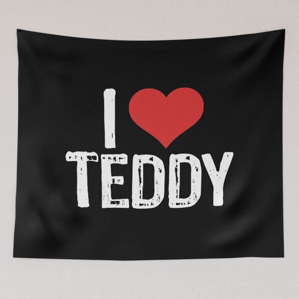 Item preview, I Love Teddy designed and sold by The "I Love Everything" Shop.