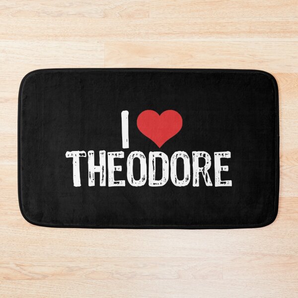 Item preview, I Love Theodore designed and sold by The "I Love Everything" Shop.