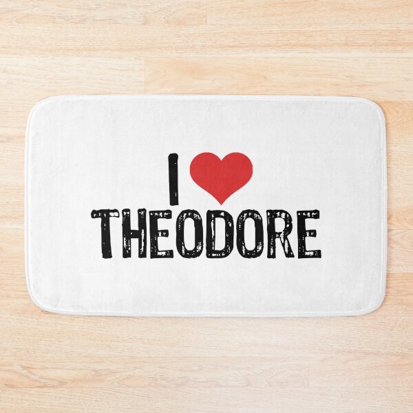 Item preview, I Love Theodore designed and sold by The "I Love Everything" Shop.