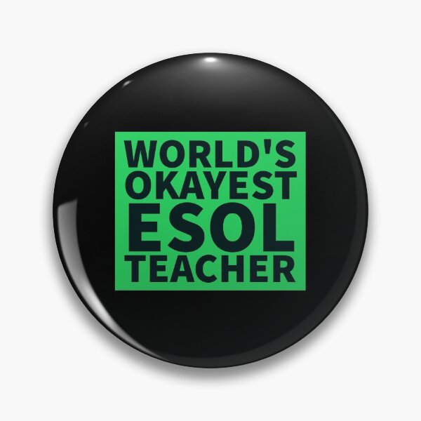 Item preview, World's Okayest ESOL Teacher | ELL, ESL,TESOL,TEFL Teachers designed and sold by The-ItemShop.