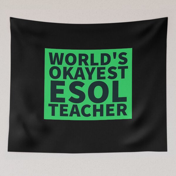 Item preview, World's Okayest ESOL Teacher | ELL, ESL,TESOL,TEFL Teachers designed and sold by The-ItemShop.