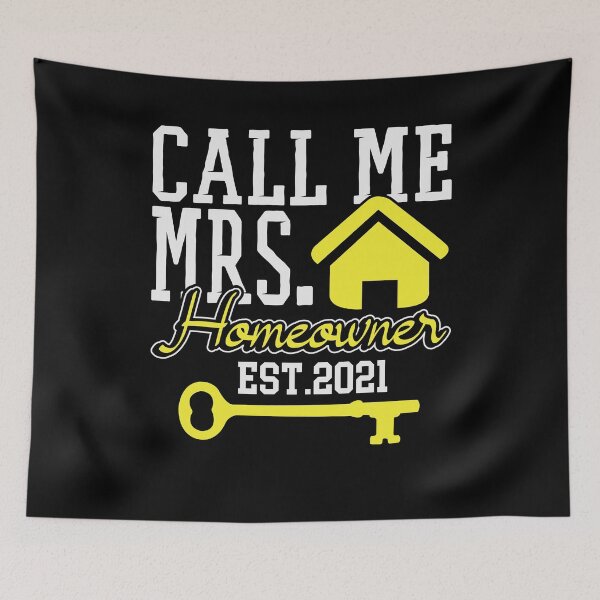 Item preview, Call me Mrs. Homeowner Est.2021 designed and sold by MarcelSantos.