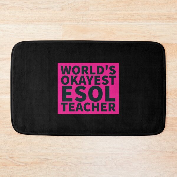 Item preview, World's Okayest ESOL Teacher | ELL, ESL,TESOL,TEFL Teachers designed and sold by The-ItemShop.