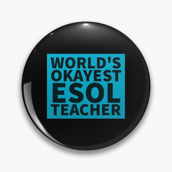 Item preview, World's Okayest ESOL Teacher | ELL, ESL,TESOL,TEFL Teachers designed and sold by The-ItemShop.