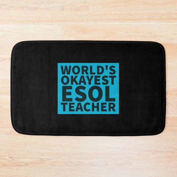 Item preview, World's Okayest ESOL Teacher | ELL, ESL,TESOL,TEFL Teachers designed and sold by The-ItemShop.