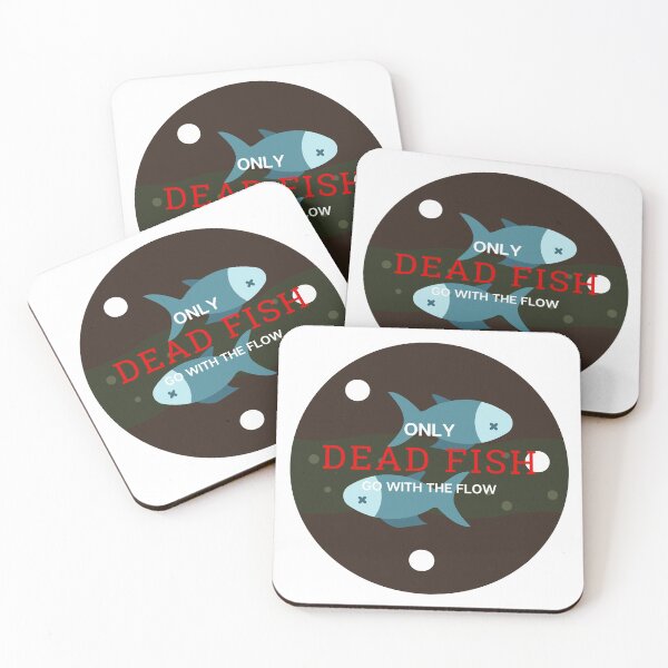 Item preview, only dead fish go with the flow designed and sold by TopStyles.