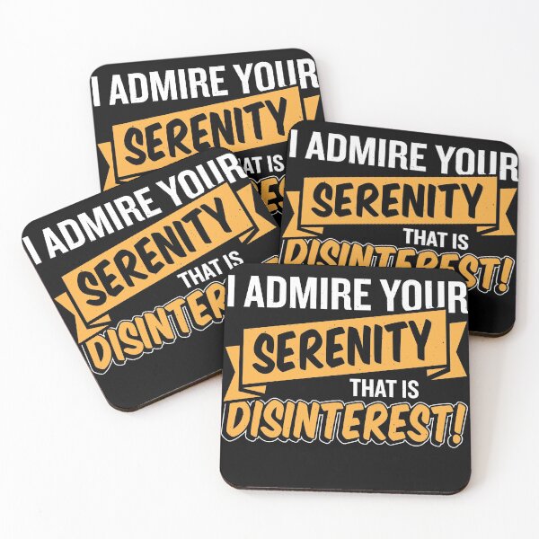 Item preview, I admire your serenity That's disinterest designed and sold by MarcelSantos.