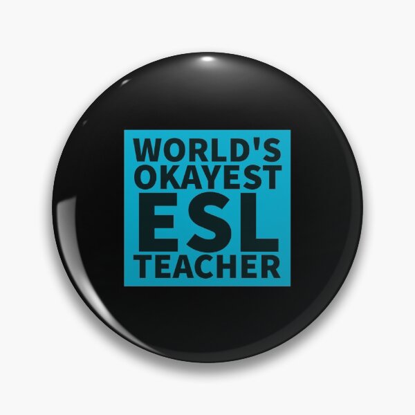 Item preview, World's Okayest ESL Teacher | ELL, ESOL,TESOL,TEFL Teachers designed and sold by The-ItemShop.
