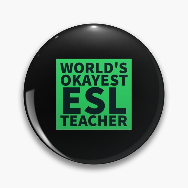 Item preview, World's Okayest ESL Teacher | ELL, ESOL,TESOL,TEFL Teachers designed and sold by The-ItemShop.