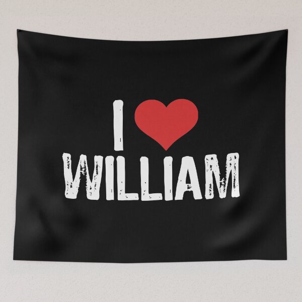 Item preview, I Love William designed and sold by The "I Love Everything" Shop.