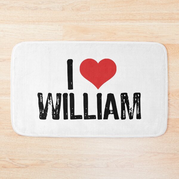 Item preview, I Love William designed and sold by The "I Love Everything" Shop.