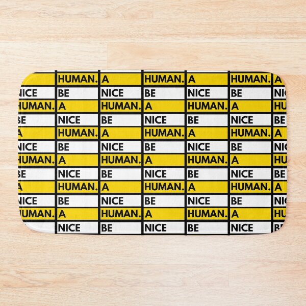 Item preview, BE A NICE HUMAN. designed and sold by YourMateNate.