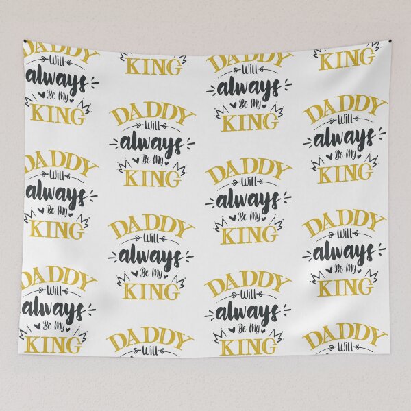 Item preview, Daddy Will Always Be My King designed and sold by FOX1999-Design.