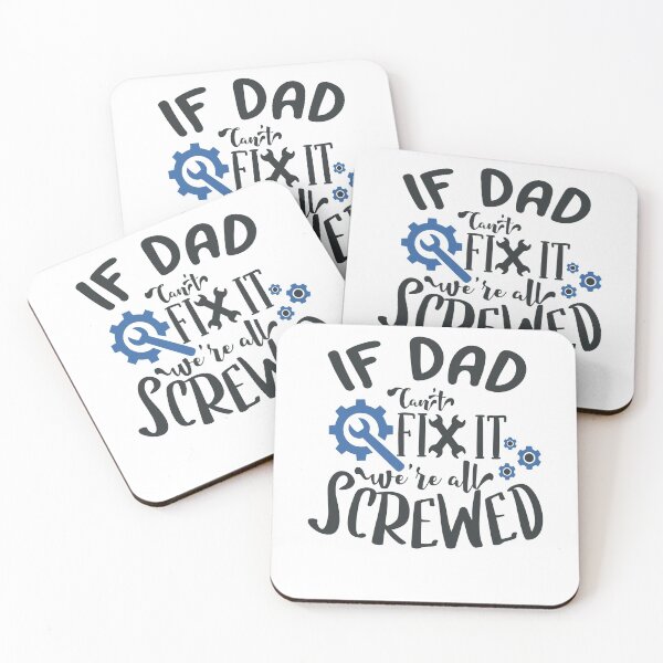 Item preview, If Dad Cant Fix It We are All Screwed designed and sold by FOX1999-Design.