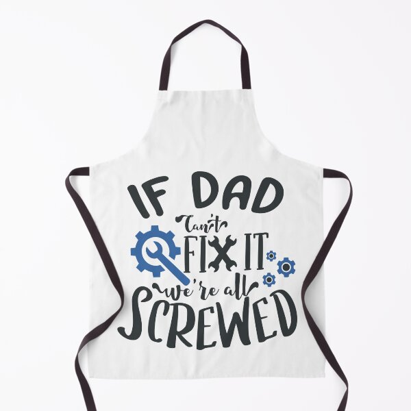Item preview, If Dad Cant Fix It We are All Screwed designed and sold by FOX1999-Design.