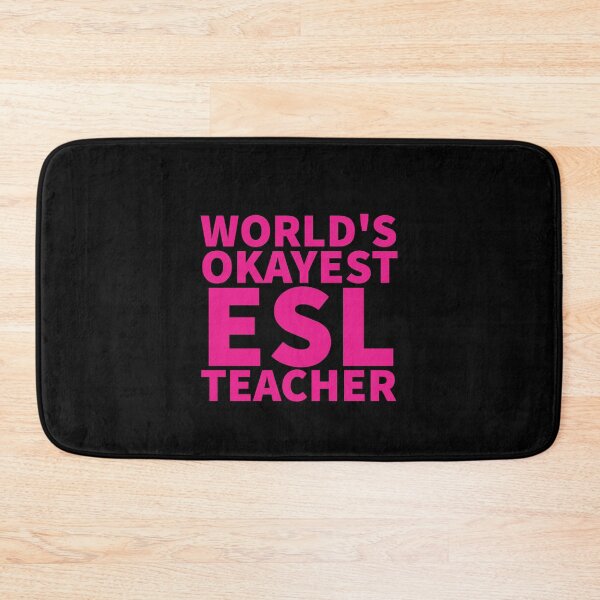 Item preview, World's Okayest ESL Teacher | ELL, ESOL,TESOL,TEFL Teachers designed and sold by The-ItemShop.