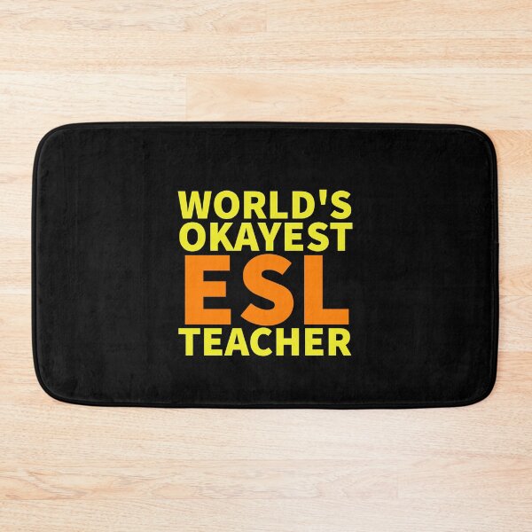 Item preview, World's Okayest ESL Teacher | ELL, ESOL,TESOL,TEFL Teachers designed and sold by The-ItemShop.