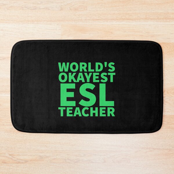 Item preview, World's Okayest ESL Teacher | ELL, ESOL,TESOL,TEFL Teachers designed and sold by The-ItemShop.