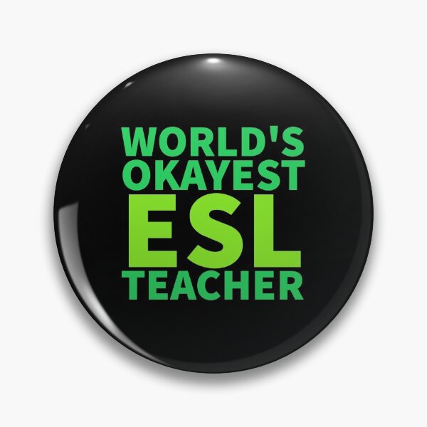 Item preview, World's Okayest ESL Teacher | ELL, ESOL,TESOL,TEFL Teachers designed and sold by The-ItemShop.