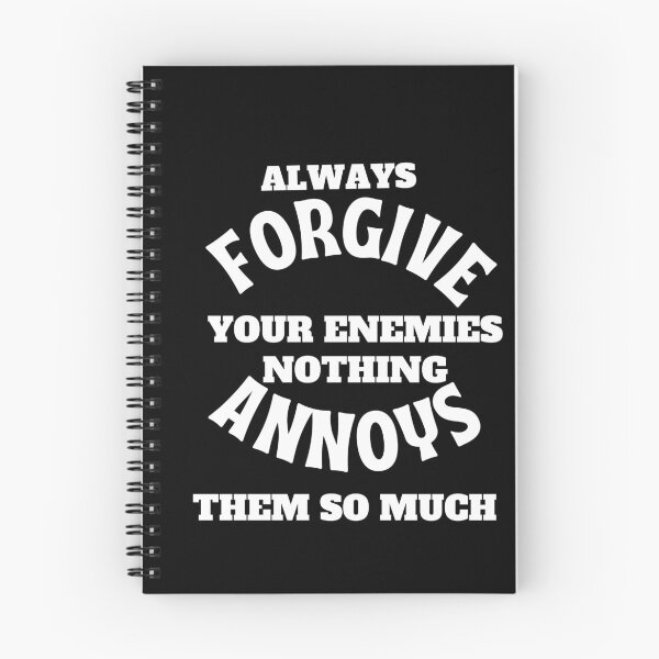 Item preview, Always Forgive Your Enemies Nothing Annoys Them So Much Oscar Wilde Quote designed and sold by NelleD.