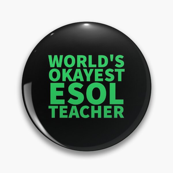 Item preview, World's Okayest ESOL Teacher | ELL, ESL,TESOL,TEFL Teachers designed and sold by The-ItemShop.