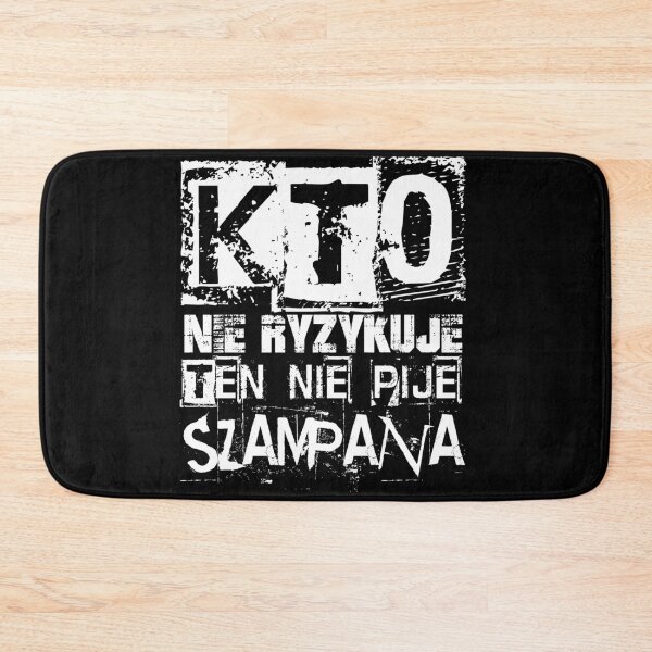 Item preview, Kto nie ryzykuje ten nie pije szampana designed and sold by Diamaber.