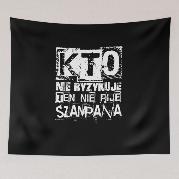 Item preview, Kto nie ryzykuje ten nie pije szampana designed and sold by Diamaber.
