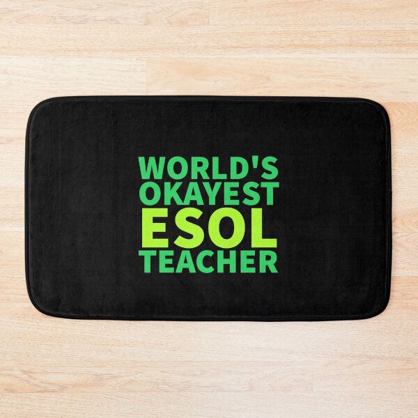 Item preview, World's Okayest ESOL Teacher | ELL, ESL,TESOL,TEFL Teachers designed and sold by The-ItemShop.