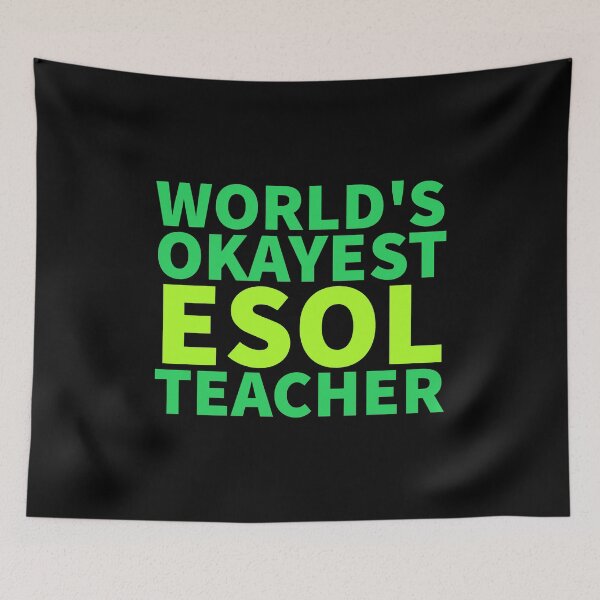 Item preview, World's Okayest ESOL Teacher | ELL, ESL,TESOL,TEFL Teachers designed and sold by The-ItemShop.