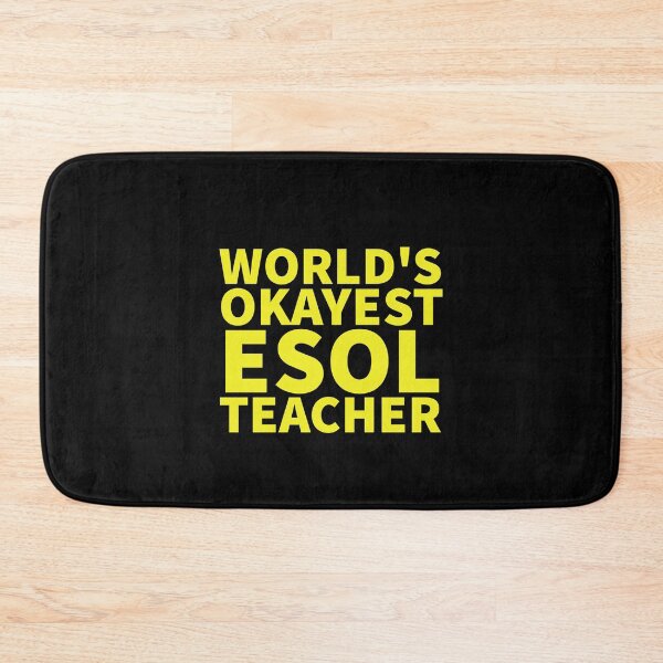 Item preview, World's Okayest ESOL Teacher | ELL, ESL,TESOL,TEFL Teachers designed and sold by The-ItemShop.